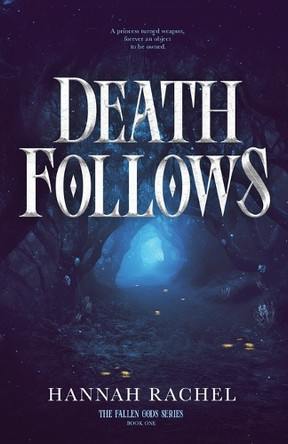 Death Follows Hannah Rachel 9781966070016