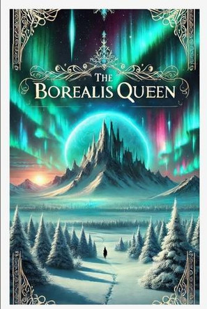 The Borealis Queen Henry Guard 9798992606546
