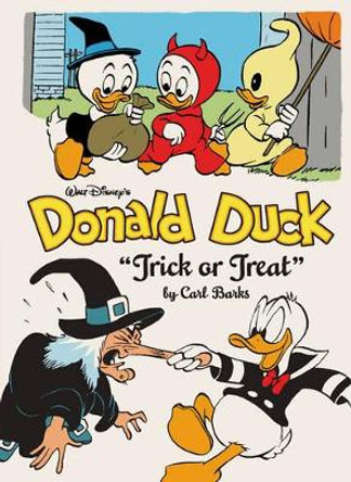 Walt Disney's Donald Duck Trick or Treat: The Complete Carl Barks Disney Library Vol. 13 Carl Barks 9781606998748