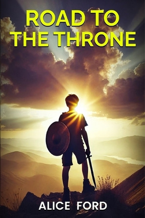 Road to the Throne Alice Ford 9781068462801