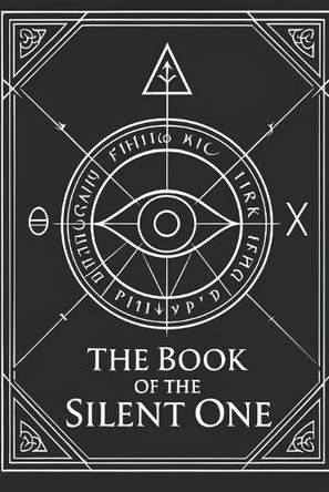 The Book of the Silent One C G Camp 9798316116720