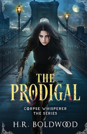 The Prodigal H R Boldwood 9781648398674