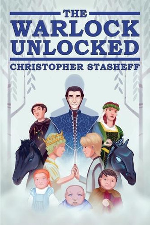 The Warlock Unlocked Christopher Stasheff 9798230181736