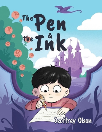 The Pen & The Ink Geoffrey Olson 9798349271540