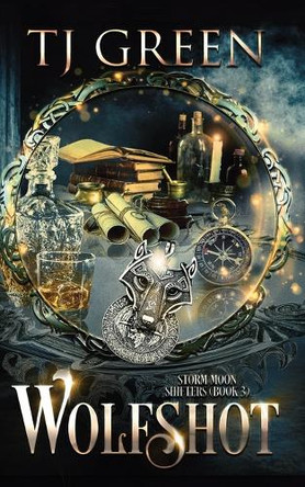 Wolfshot: Paranormal Shifter Mysteries Green 9781991313218