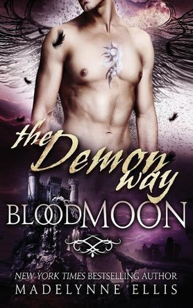 The Demon Way: Blood Moon Madelynne Ellis 9781917284110