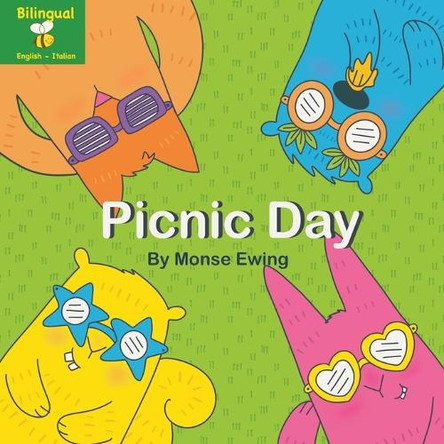 Picnic Day: Giornata di Picnic Monse Ewing 9798281385824