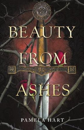 Beauty from Ashes Pamela Hart 9798988881995