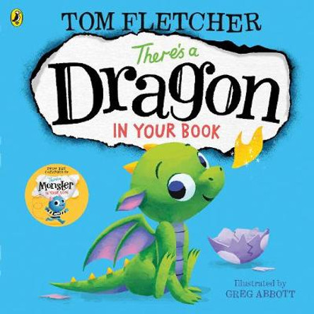 There's a Dragon in Your Book Tom Fletcher 9780141376134