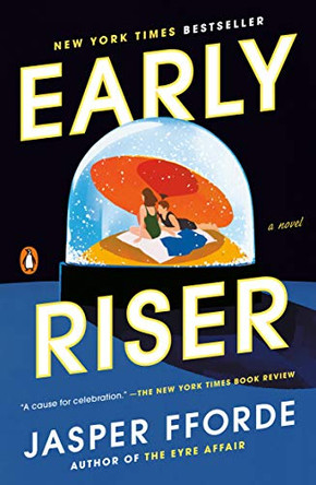 Early Riser: A Novel Jasper Fforde 9780143111276