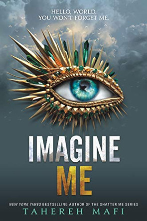 Imagine Me Tahereh Mafi 9780062676436