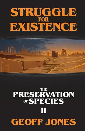 Struggle for Existence Geoff Jones 9798989021031