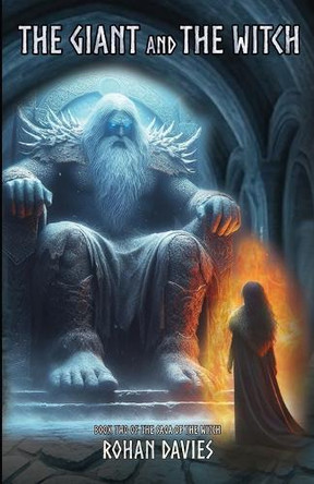 The Giant and the Witch Rohan Davies 9781738541621