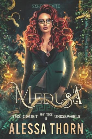 Medusa: The Court of the Underworld (Book 2) Alessa Thorn 9798317422943