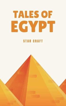 Tales of Egypt Star Craft 9798230429012