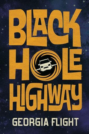 Black Hole Highway Georgia Flight 9798218651473