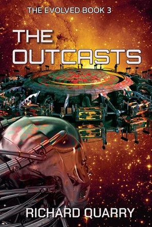 The Outcasts Richard Quarry 9798230839507
