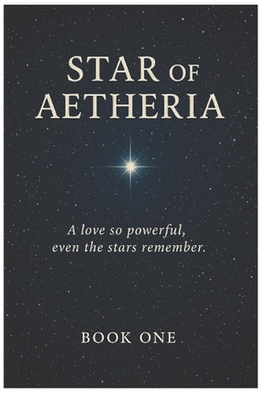 Star of Aetheria Ken Ledesma 9798317035815