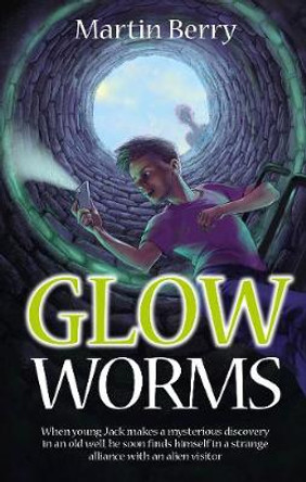 Glow Worms Martin Berry 9781861519566