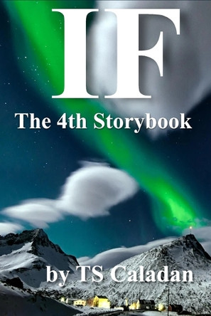 IF - The 4th Storybook Ts Caladan 9781959768944