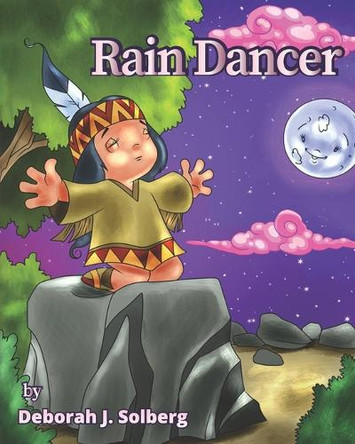 Rain Dancer Deborah Jean Solberg 9781990442087