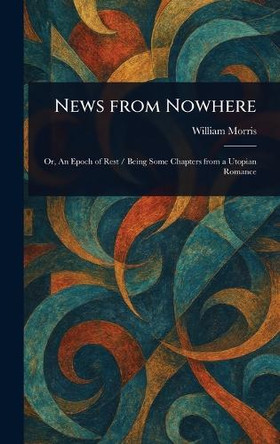News From Nowhere William Morris 9781023121804