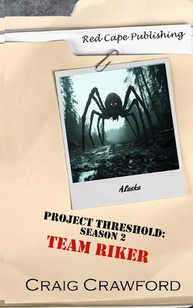 Project Threshold Season 2: Team Riker Craig Crawford 9798313749181
