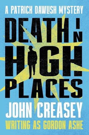 Death in High Places: Volume 8 John Creasey 9781504098632