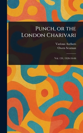 Punch, or the London Charivari Various 9781023156615