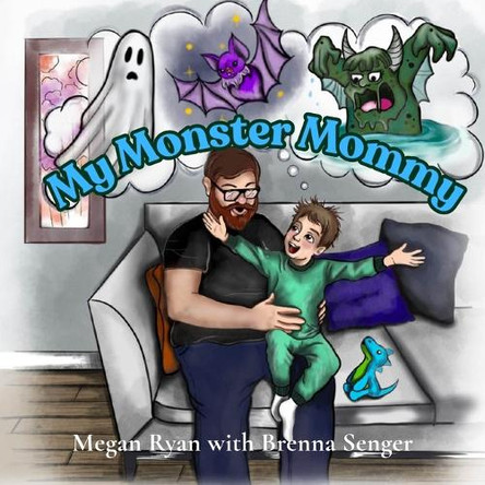My Monster Mommy Megan Ryan 9781069345912