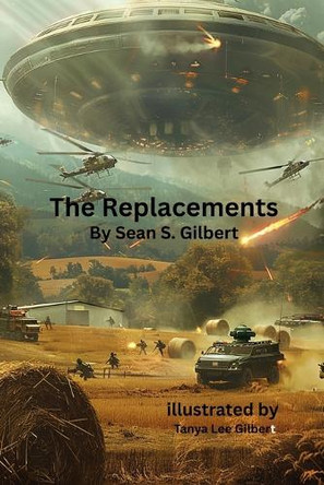 The Replacements Tanya Lee Gilbert 9798281591867