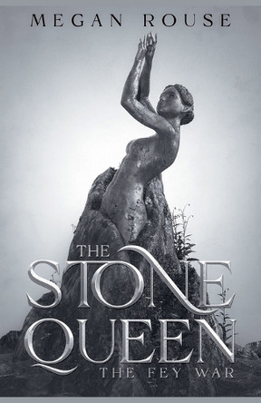 The Stone Queen Megan Rouse 9798231918676
