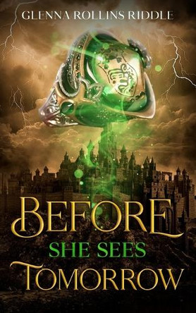 Before She Sees Tomorrow Glenna Rollins Riddle 9798316220656