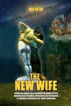 The New Wife: The New A.I. Wife Van de Ha 9798281459754
