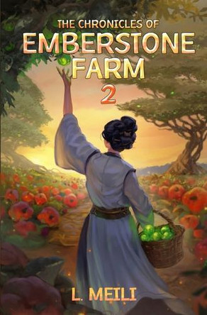 Emberstone Farm 2: A Cozy Fantasy LitRPG L Meili 9798281756822