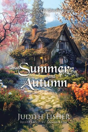 Summer and Autumn Judith Fisher 9780228818779