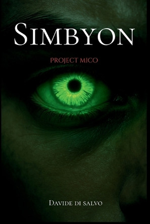 Simbyon: Project MICO Marta Marra 9798282750980 Simbyon: Project MICO Marta Marra 9798282750980