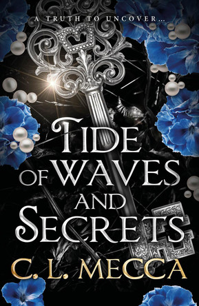 Tide of Waves and Secrets: An epic romantasy adventure from C.L Mecca C.L. Mecca 9781836562979