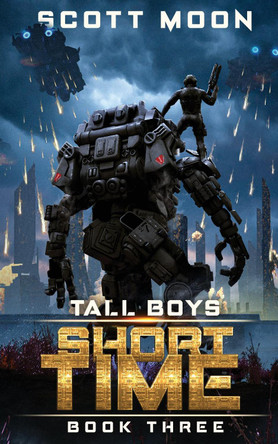 Short Time: Tall Boys, Book 3 Scott Moon 9781836909712