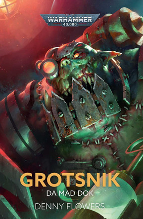 Grotsnik: Da Mad Dok Denny Flowers 9781836091509