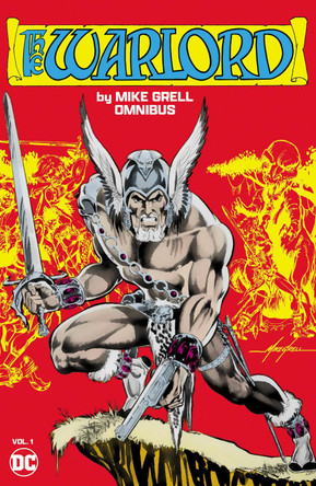 Warlord by Mike Grell Omnibus Vol. 1 Mike Grell 9781799505525