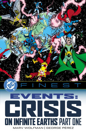 DC Finest: Events: Crisis on Infinite Earths Part One Marv Wolfman 9781799503040 DC Finest: Events: Crisis on Infinite Earths Part One Marv Wolfman 9781799503040