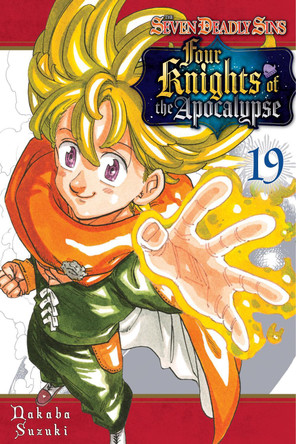 The Seven Deadly Sins: Four Knights of the Apocalypse 19 Nakaba Suzuki 9798888775622