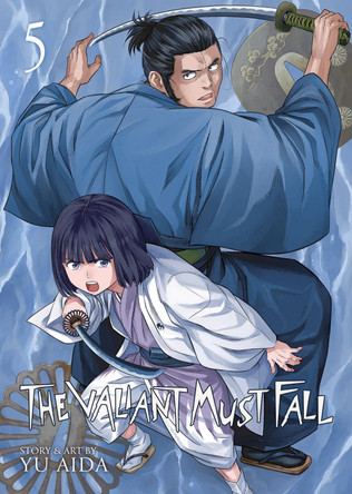 The Valiant Must Fall Vol. 5 Yu Aida 9798893737820