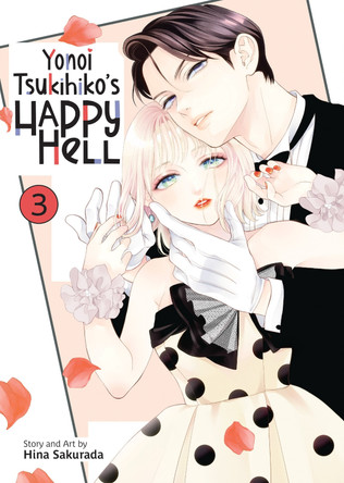 Yonoi Tsukihiko's Happy Hell Vol. 3 Hina Sakurada 9798893735703