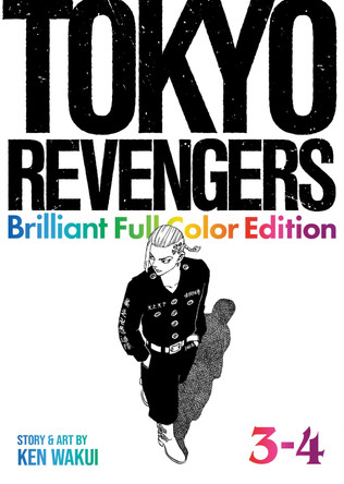 Tokyo Revengers: Brilliant Full Color Edition (Omnibus) Vol. 3-4 Ken Wakui 9798893735413