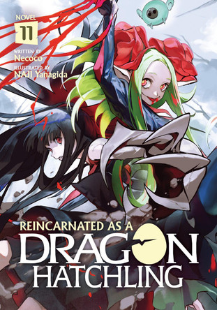 Reincarnated as a Dragon Hatchling (Light Novel) Vol. 11 Necoco 9798893734669