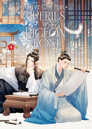 You've Got Mail: The Perils of Pigeon Post - Fei Ge Jiao You Xu Jin Shen (Novel) Vol. 4 Blackegg 9798891605916