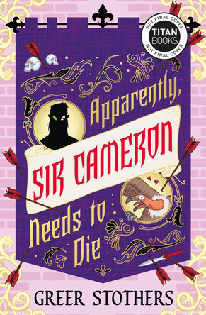 Apparently, Sir Cameron Needs to Die Greer Stothers 9781835413807