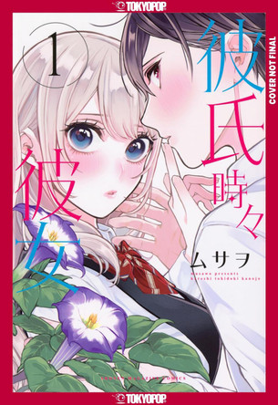 Boyfriend, Sometimes Girlfriend, Volume 1 Musawo 9781427882776